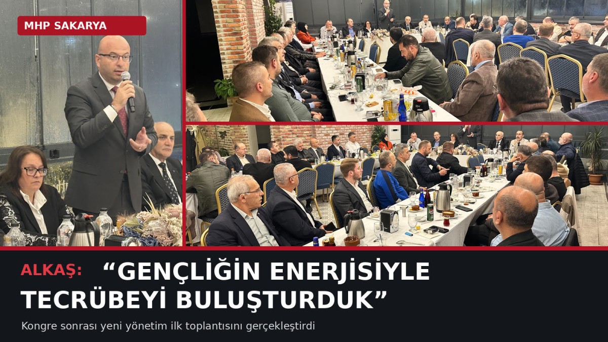 MHP Sakarya’da yeni dönem ilk toplantıyla başladı!
